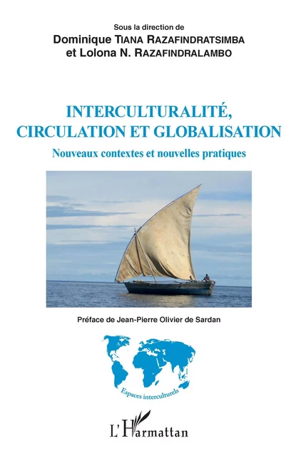 Interculturalité, circulation et globalisation - Dominique Tiana Razafindratsimba, Lolona N. Razafindralambo - Editions L'Harmattan