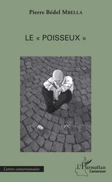 Le "poisseux"