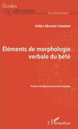 Eléments de morphologie verbale du bété