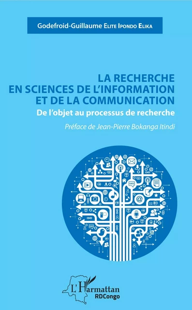 La recherche en sciences de l'information et de la communication - Ipondo Elika Godefroid Guillaume Elite - Editions L'Harmattan