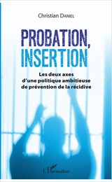 Probation, insertion