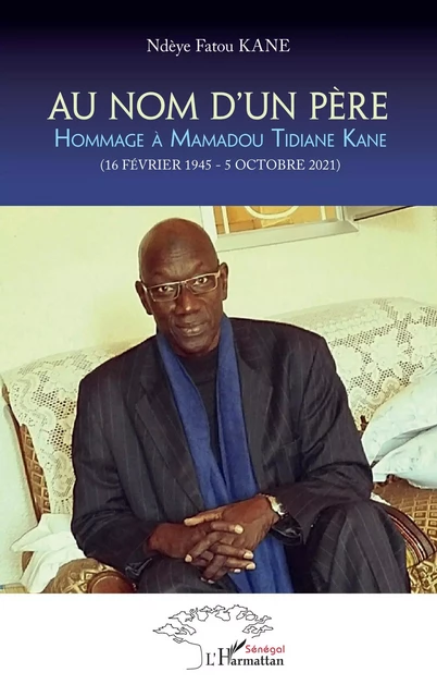 Au nom d'un père - Ndèye Fatou Kane - Editions L'Harmattan