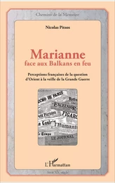 Marianne face aux Balkans en feu