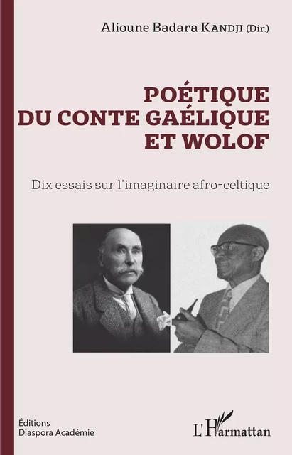 Poétique du conte gaélique et wolof - Alioune Badara Kandji - Editions L'Harmattan