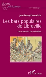 Les bars populaires de Libreville