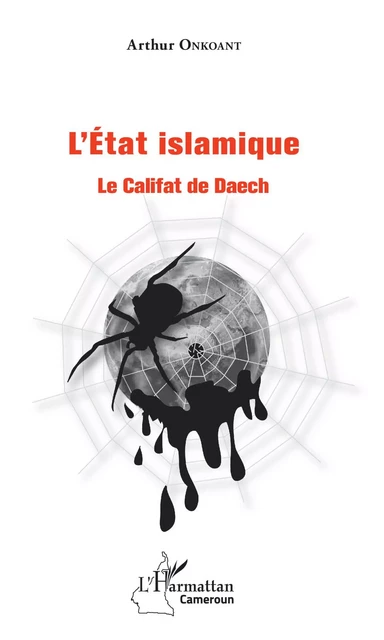 L'état islamique - Arthur Onkoant - Editions L'Harmattan