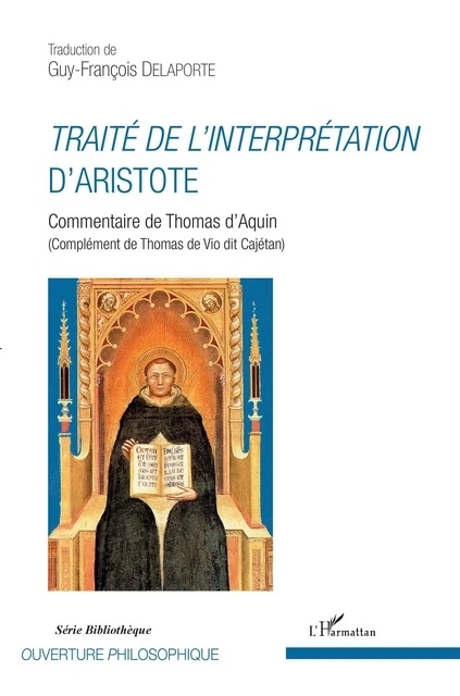 Traité de l'interprétation d'Aristote - Guy-François Delaporte - Editions L'Harmattan