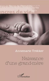 Naissance d'une grand-mère