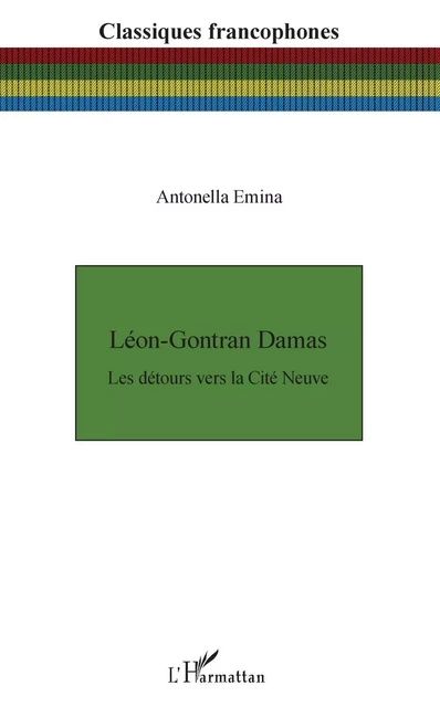 Léon-Gontran Damas - Antonella Emina - Editions L'Harmattan