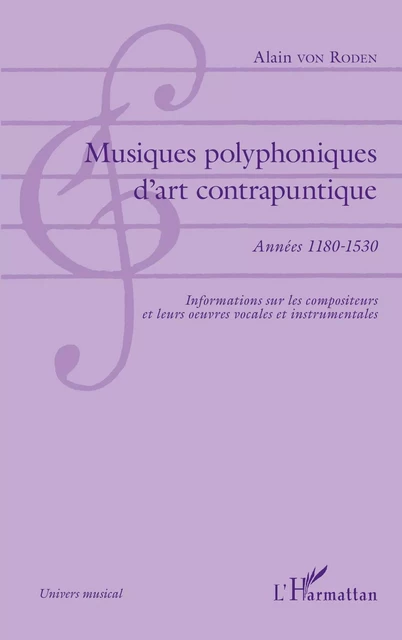 Musiques polyphoniques d'art contrapuntique - Alain Von Roden - Editions L'Harmattan