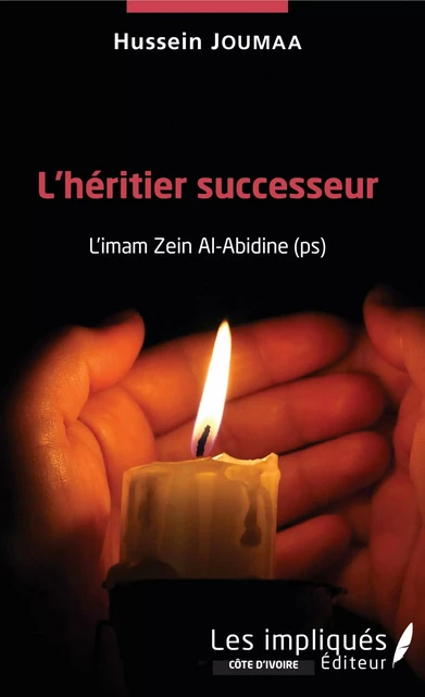 L'héritier successeur - Hussein Joumaa - Les Impliqués