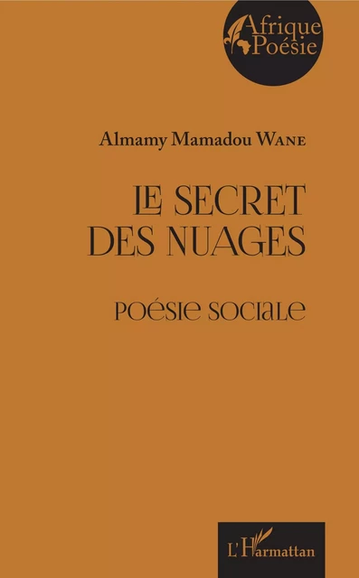 le Secret des nuages - Almamy Mamadou Wane - Editions L'Harmattan