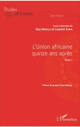 L'Union africaine quinze ans après Tome 2