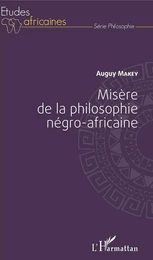 Misère de la philosophie négro-africaine