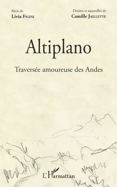 Altiplano - Livia Figini - Editions L'Harmattan