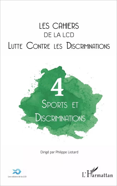 Sports et discriminations - Arnaud Alessandrin, Philippe Liotard - Editions L'Harmattan