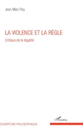 La violence et la règle