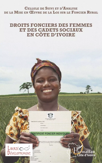 Droits fonciers des femmes et des cadets sociaux en Côte d'Ivoire -  - Editions L'Harmattan