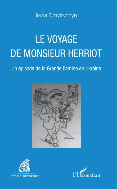 Le voyage de Monsieur Herriot - Iryna Dmytrychyn - Editions L'Harmattan