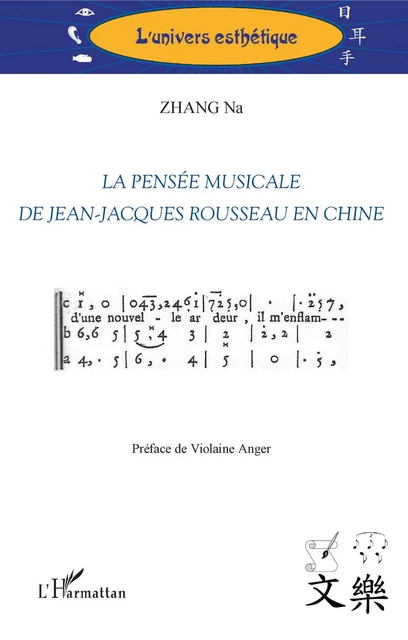 La pensée musicale de Jean-Jacques Rousseau en Chine - Na Zhang - Editions L'Harmattan