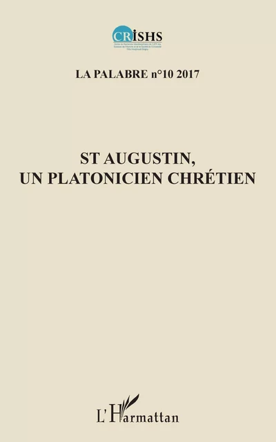 St Augustin, un platonicien chrétien - Jean Patrice Ake - Editions L'Harmattan