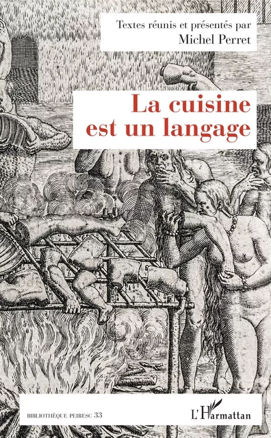 La cuisine est un langage - Michel Perret - Editions L'Harmattan