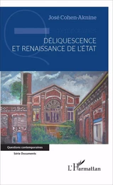 Déliquescence et renaissance de l'État