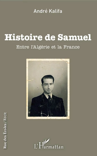 Histoire de Samuel - André Kalifa - Editions L'Harmattan