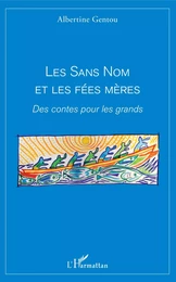 Les sans nom et les fées mères