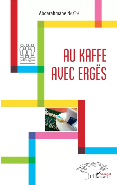 Au kaffe avec Ergës - Abderrahmane N'Gaide - Editions L'Harmattan