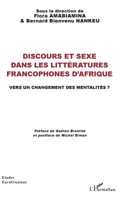 Discours et sexe dans les littératures francophones d'Afrique - Flora Amabiamina, Bernard Bienvenu Nankeu - Editions L'Harmattan