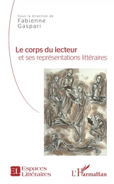 Le corps du lecteur et ses représentations littéraires