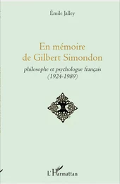 En mémoire de Gilbert Simondon