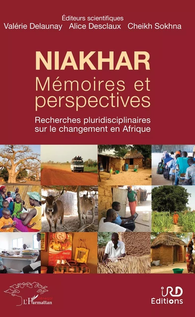 NIAKHAR Mémoires et perspectives - Valérie Delaunay, Alice Desclaux, Cheikh Sokhna - Editions L'Harmattan