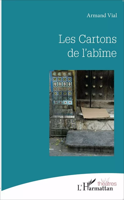 Les Cartons de l'abîme - Armand Vial - Editions L'Harmattan