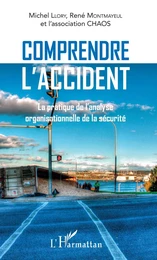 Comprendre l'accident