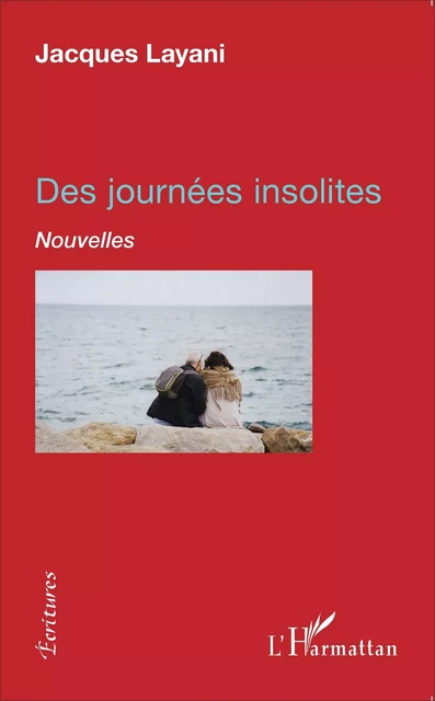 Des journées insolites - Jacques Layani - Editions L'Harmattan