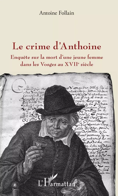 Le crime d'Anthoine - Antoine Follain - Editions L'Harmattan