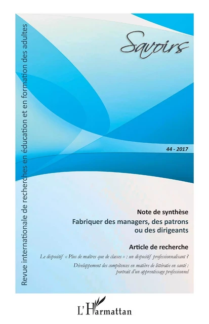 Fabriquer des managers, des patrons ou des dirigeants - Jean-Yves Robin, Benoît Raveleau, Maud Bouffard - Editions L'Harmattan