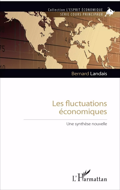 Les fluctuations économiques - Bernard Landais - Editions L'Harmattan