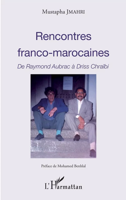 Rencontres franco-marocaines - Mustapha Jmahri - Editions L'Harmattan