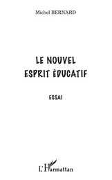 Le nouvel esprit éducatif