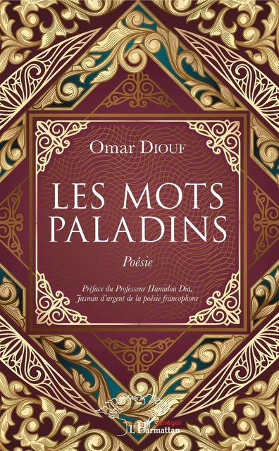 Les mots paladins - Omar Diouf - Editions L'Harmattan