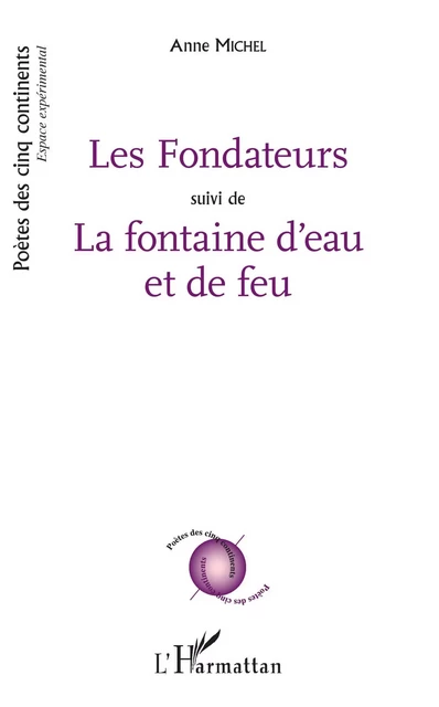 Les Fondateurs - Anne Michel - Editions L'Harmattan