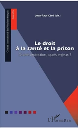 Le droit à la santé et la prison