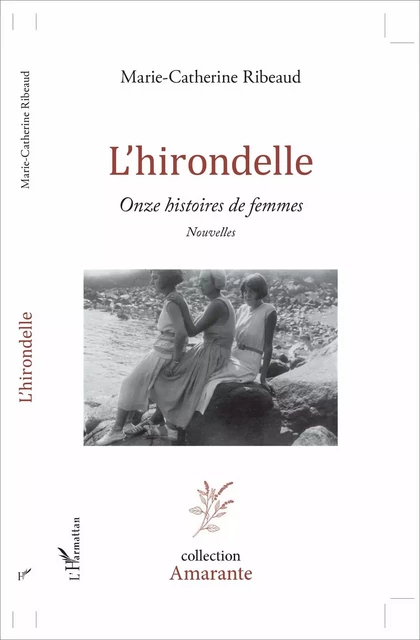 L'hirondelle - Marie-Catherine Ribeaud - Editions L'Harmattan