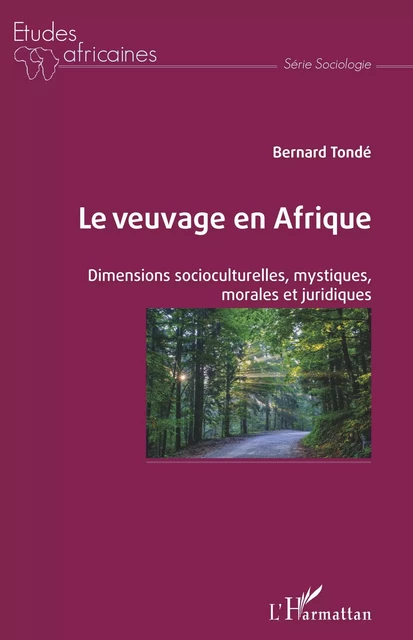 Le veuvage en Afrique - Bernard Tondé - Editions L'Harmattan