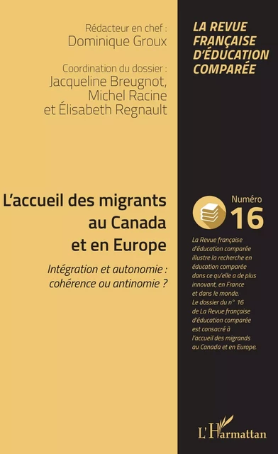 L'accueil des migrants au Canada et en Europe - Elisabeth Regnault, Michel Racine, Jacqueline Breugnot - Editions L'Harmattan