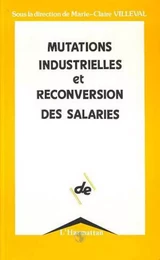 Mutations industrielles et reconversions des salaires