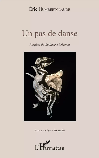 Un pas de danse - Eric Humbertclaude - Editions L'Harmattan